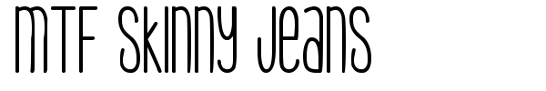 MTF Skinny Jeans font preview